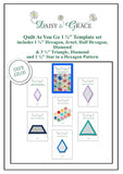 Daisy & Grace "Quilt As You Go" 1 3/4" Template Set-includes 6 templates and pattern