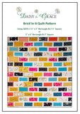 Brick'in It Quilt Pattern