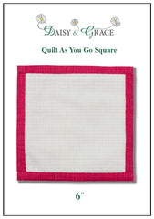 "Quilt As You Go" Template - 6" Square
