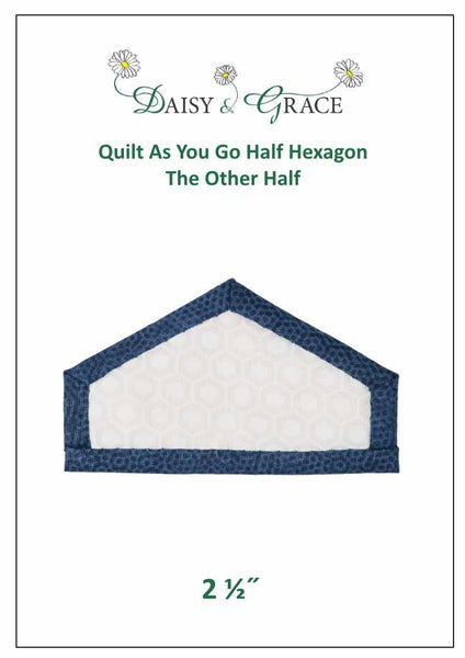 "Quilt As You go" Template - 2 1/2" Half Hexagon (The Other Half)
