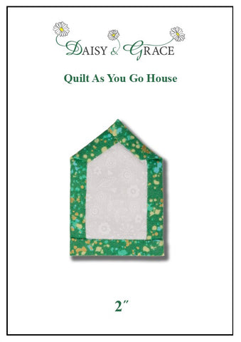 "Quilt As You go" Template - 2" House