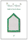 "Quilt As You go" Template - 3" House