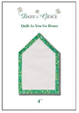 "Quilt As You go" Template - 4" House