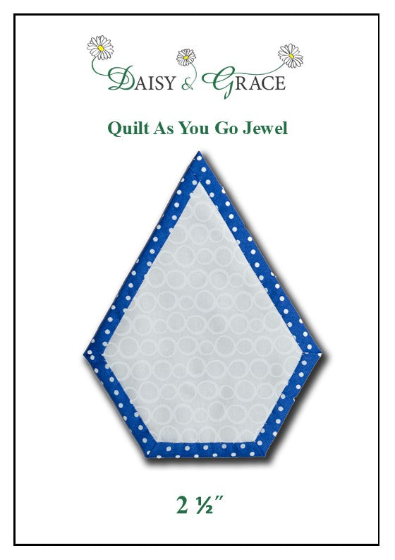 Quilt As You Go 2 1/2 Hexagon Template Designed by Daisy & Grace for  Missouri Star Quilt Company